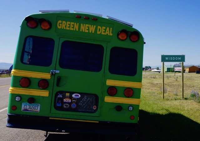 Green New Deal in Wisdom Montana - what a great juxtaposition!